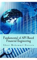 Fundamental of API Based Financial Engineering