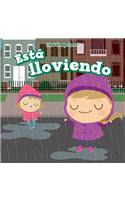 Está Lloviendo (It's Raining)