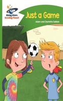 Reading Planet - Just a Game - Green: Comet Street Kids: (Rising Stars Reading Planet)