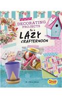 Decorating Projects for a Lazy Crafternoon