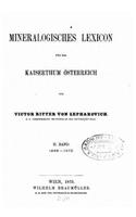Mineralogisches lexicon für das kaiserthum Österreich - II Band: (German)