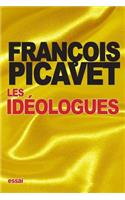 Les Idéologues: Essai sur l'histoire des idées et des théories scientifiques, philosophiques, religieuses, etc. en France depuis 1789(French)