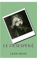 Le desespere: (French)