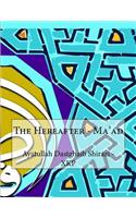 The Hereafter - Ma'ad