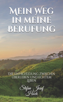 Mein Weg in meine Berufung