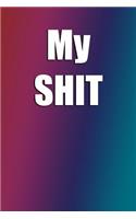My Shit Journal
