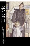 Une vie: (French)
