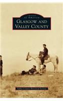 Glasgow and Valley County