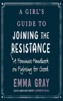 Girl's Guide to Joining the Resistance Lib/E