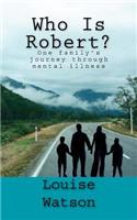 Who Is Robert?