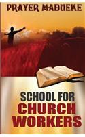 School for Church Workers