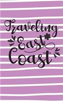 Traveling East Coast: Blank Trip Planner & Organizer