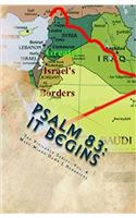 Psalm 83: It Begins: Volume 4 (The Vigilance Series)