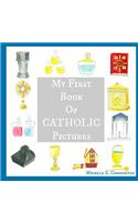 My First Book of Catholic Pictures