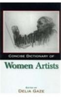 Concise Dictionary of Women Artists