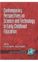Contemporary Perspectives on Science and Technology in Early Childhood Education