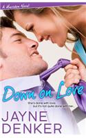 Down on Love