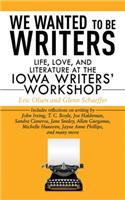 We Wanted to Be Writers