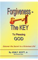 Forgiveness The Key To Pleasing God