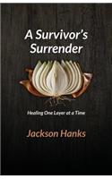 A Survivor's Surrender