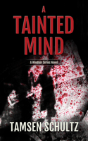 Tainted Mind