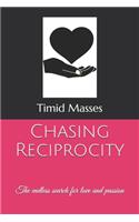 Chasing Reciprocity