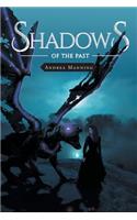 Shadows of the Past