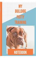 My Bulldog Potty Training Notebook
