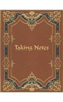 Taking Notes