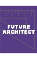 FUTURE ARCHITECT Notebook