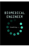 Biomedical Engineer Loading