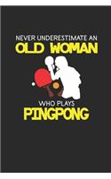 Never Underestimate An Old Woman Who Plays Pingpong