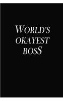World's Okayest Boss