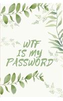 WTF Is My Password