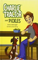 Charlie Tractor and Pickles