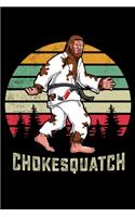 Chokesquatch