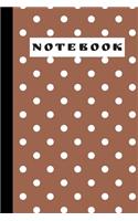 Notebook: Brown Notebook With White Dots Journal Perfect Size For Everyone