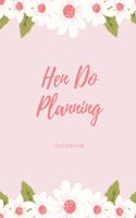 Hen Do Planning Notebook: Pink floral wedding lined paperback jotter
