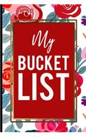 My Bucket List: Red Roses Pink Gold Frame Gift For Mother, Sister and Friends