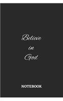 Believe in God Notebook: 6x9 inches - 110 blank numbered pages - Greatest Believe Justice Faith Journal - Gift, Present Idea