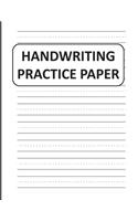 Handwriting Practice Paper: Handwriting Paper For Kids: ABC First writing Blank Dotted Lined Sheets Notebook for K-3 Students,120 pages, 8.5x11