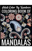 Adult Color By Numbers Coloring Book of Mandalas