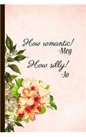 How Romantic!/How Silly!