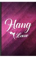 Hang Loose