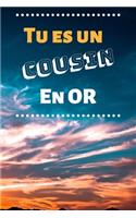 Tu es un cousin en or
