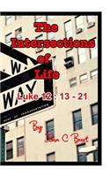 The Intersections of Life.