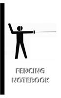 FENCING NOTEBOOK [ruled Notebook/Journal/Diary to write in, 60 sheets, Medium Size (A5) 6x9 inches]