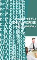 Your Career as a Social Worker: Youth and Family