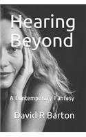 Hearing Beyond