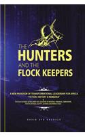 The Hunters and the Flock Keepers